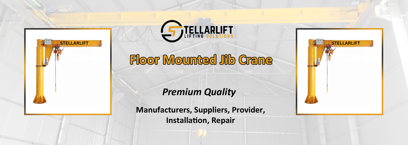 Floor Mounted Jib Crane Provider